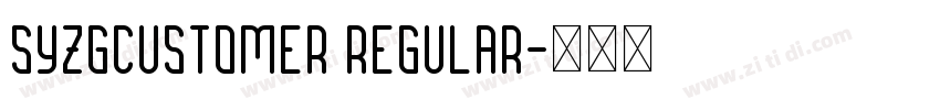 syzgcustomer Regular字体转换